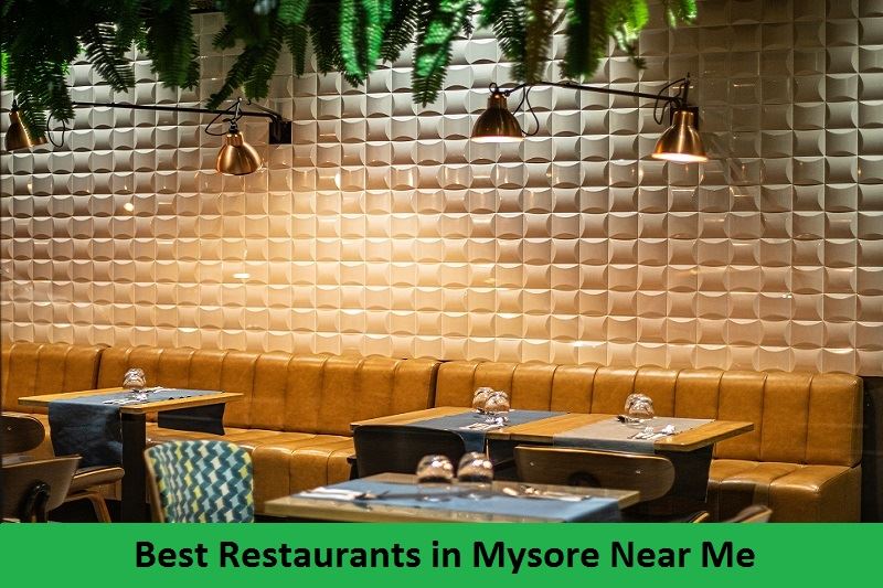 Best Restaurants in Mysore Near Me